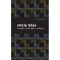 Uncle Silas: A Tale of Bartram-Haugh - Hardcover