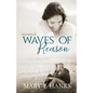 Waves of Reason: Inspirational Christian Fiction - Paperback