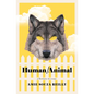 Human/Animal: A Bestiary in Essays - Paperback