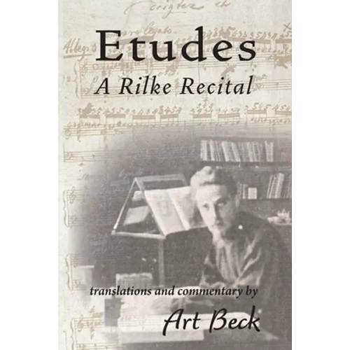 Etudes: A Rilke Recital - Paperback