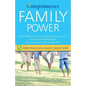 Weight Watchers Family Power: 5 Simple Rules for a Healthy-Weight Home - Paperback