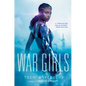 War Girls - Hardcover