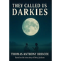 They Called Us Darkies: Based on the True Story of Betty Jackson - Hardcover