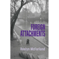 Foreign Attachments - Paperback