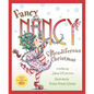 Fancy Nancy: Splendiferous Christmas: A Christmas Holiday Book for Kids - Hardcover