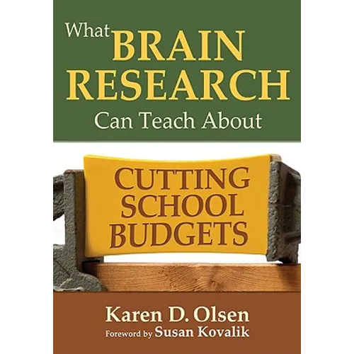 What Brain Research Can Teach About Cutting School Budgets - Paperback
