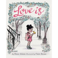 Love Is: (Illustrated Story Book about Caring for Others, Book about Love for Parents and Children, Rhyming Picture Book) - Hardcover