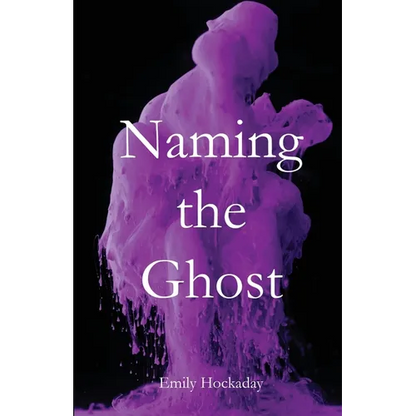 Naming the Ghost - Paperback