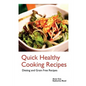 Quick Healthy Cooking Recipes: Dieting and Grain Free Recipes - Paperback