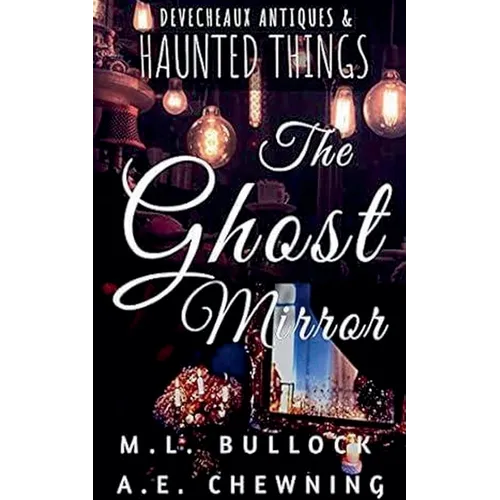 The Ghost Mirror - Paperback