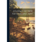 Journal of New Netherland. 1647 - Paperback