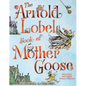 The Arnold Lobel Book of Mother Goose - Hardcover