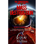 Mass Destruction - Paperback