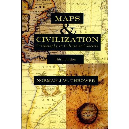Maps & Civilization: Cartography in Culture and Society - Paperback