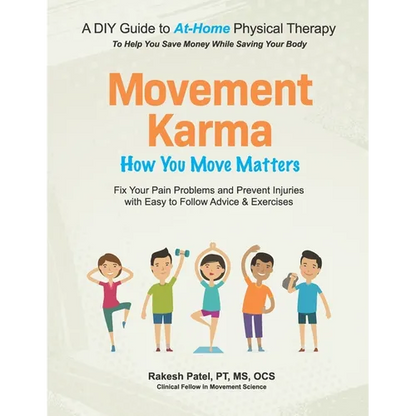 Movement Karma: How You Move Matters - Paperback