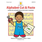 Alphabet Cut & Paste: Hands-on Alphabet Skills for Early Learners - Paperback