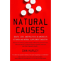 Natural Causes: Death, Lies and Politics in America's Vitamin and Herbal Supplement Industry - Paperback