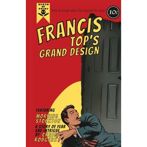 Francis Top's Grand Design - Paperback