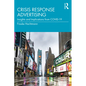 Crisis Response Advertising: Insights and Implications from COVID-19 - Paperback