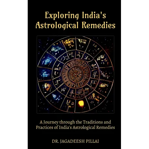 Exploring India's Astrological Remedies - Paperback