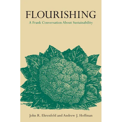 Flourishing: A Frank Conversation about Sustainability - Paperback