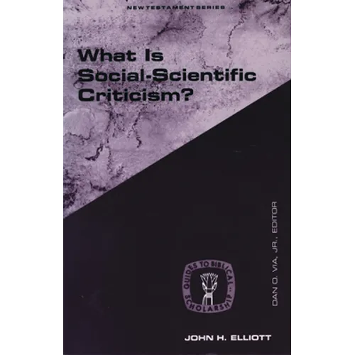 What Is Social Scientific Criticism? - Paperback