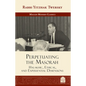 Perpetuating the Masorah: Halakhic, Ethical and Experiential Dimensions - Hardcover