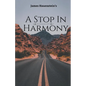 A Stop In Harmony - Paperback