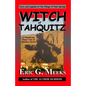 Witch of Tahquitz: Facts and Legends of the Village of Palm Springs - Paperback