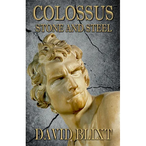 Colossus: Stone and Steel - Paperback