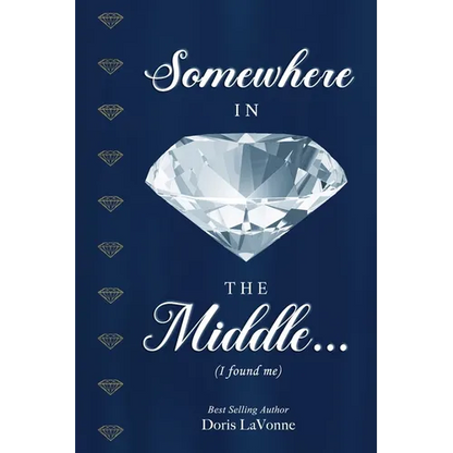 Somewhere in the Middle: I Found Me - Paperback