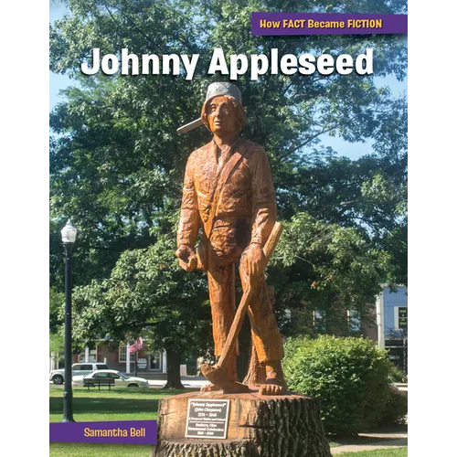 Johnny Appleseed: The Making of a Myth - Paperback