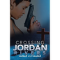 Crossing Jordan Rivers: Locked and Loaded - Paperback