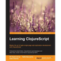 Learning ClojureScript - Paperback