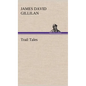 Trail Tales - Hardcover