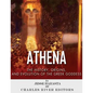 Athena: The Origins and History of the Greek Goddess - Paperback