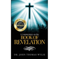A Commentary on the Book of Revelation - Paperback