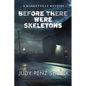 Before There Were Skeletons: Marketville Mystery #4 - Paperback