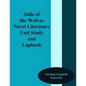 Julie of the Wolves Novel Literature Unit Study and Lapbook - Paperback