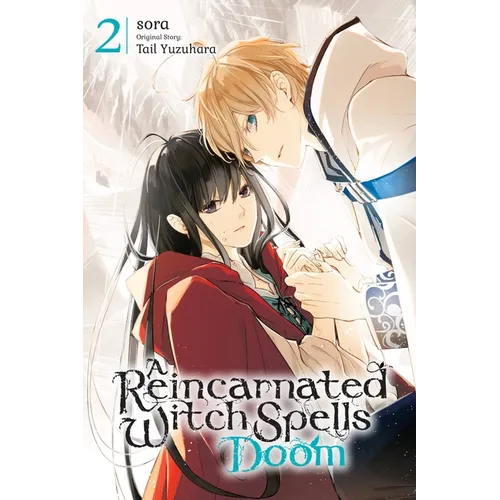 A Reincarnated Witch Spells Doom, Vol. 2 - Paperback