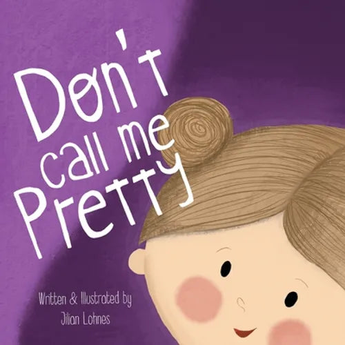 Don't Call Me Pretty - Paperback