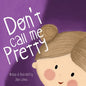 Don't Call Me Pretty - Paperback