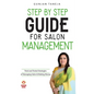 Step by Step Guide For Salon Management - Paperback