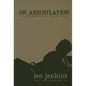 On Assimilation: A Transition From War - Hardcover