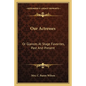 Our Actresses: Or Glances at Stage Favorites, Past and Present - Paperback