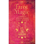 Tarot Magic: A Handbook of Intuitive Readings, Rituals, and Spells - Hardcover
