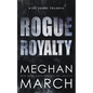 Rogue Royalty: An Anti-Heroes Collection Novel - Paperback