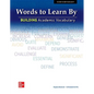 Words to Learn By: Building Academic Vocabulary, Student Edition - Paperback