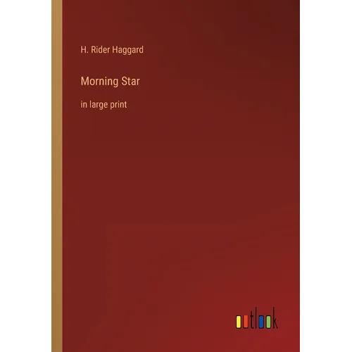 Morning Star: in large print - Paperback