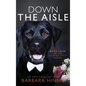 Down the Aisle - Hardcover